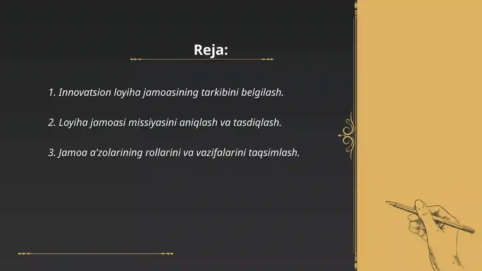 Innovatsion loyiha jamoasini shakllantirish, asoslash, motivatsiyalash va rivojlantirish tamoyillari 2