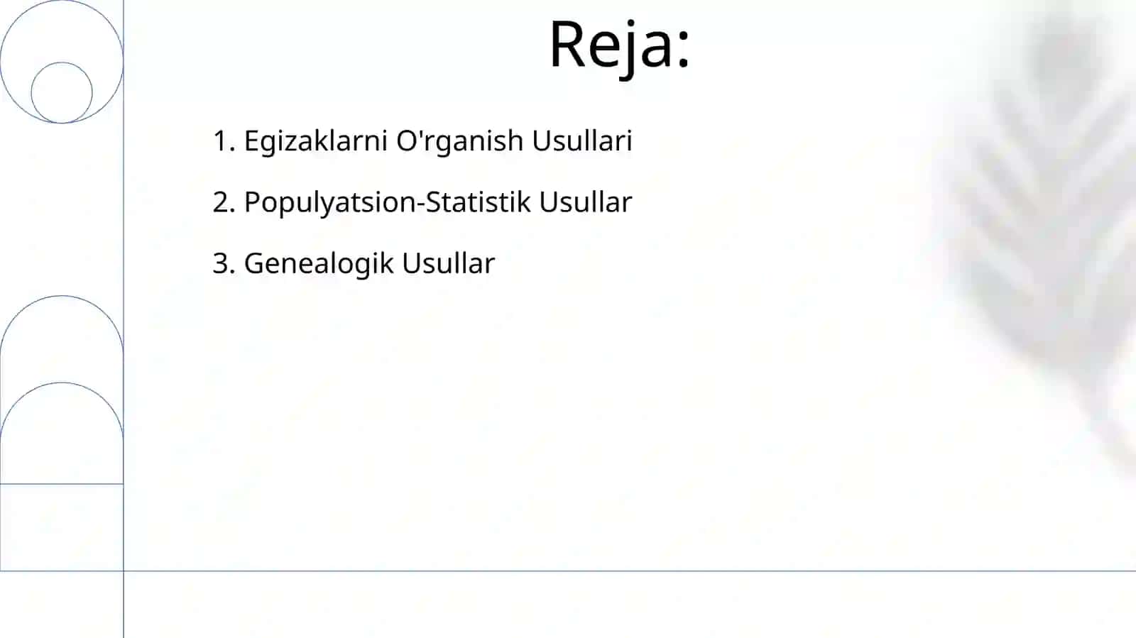 Odam genetikasining organish usullari genealogik populyasion statistik va egizaklar usuli 2