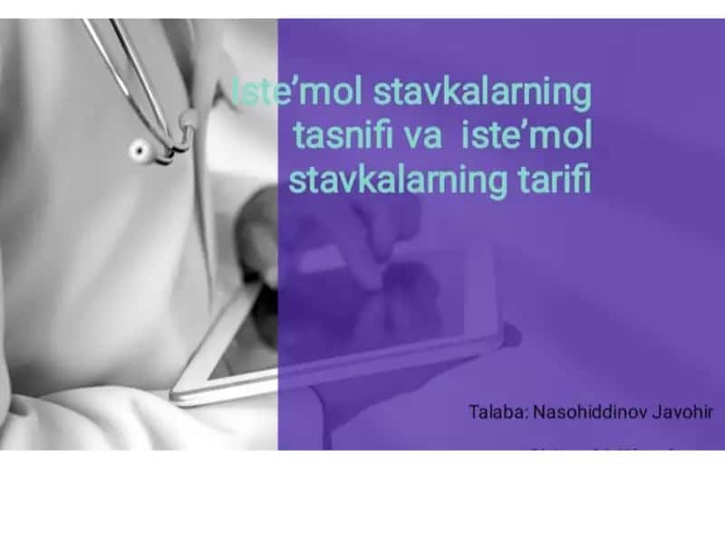 Iste'mol stavkalarning tasnifi va iste’mol stavkalarning tarifi 2