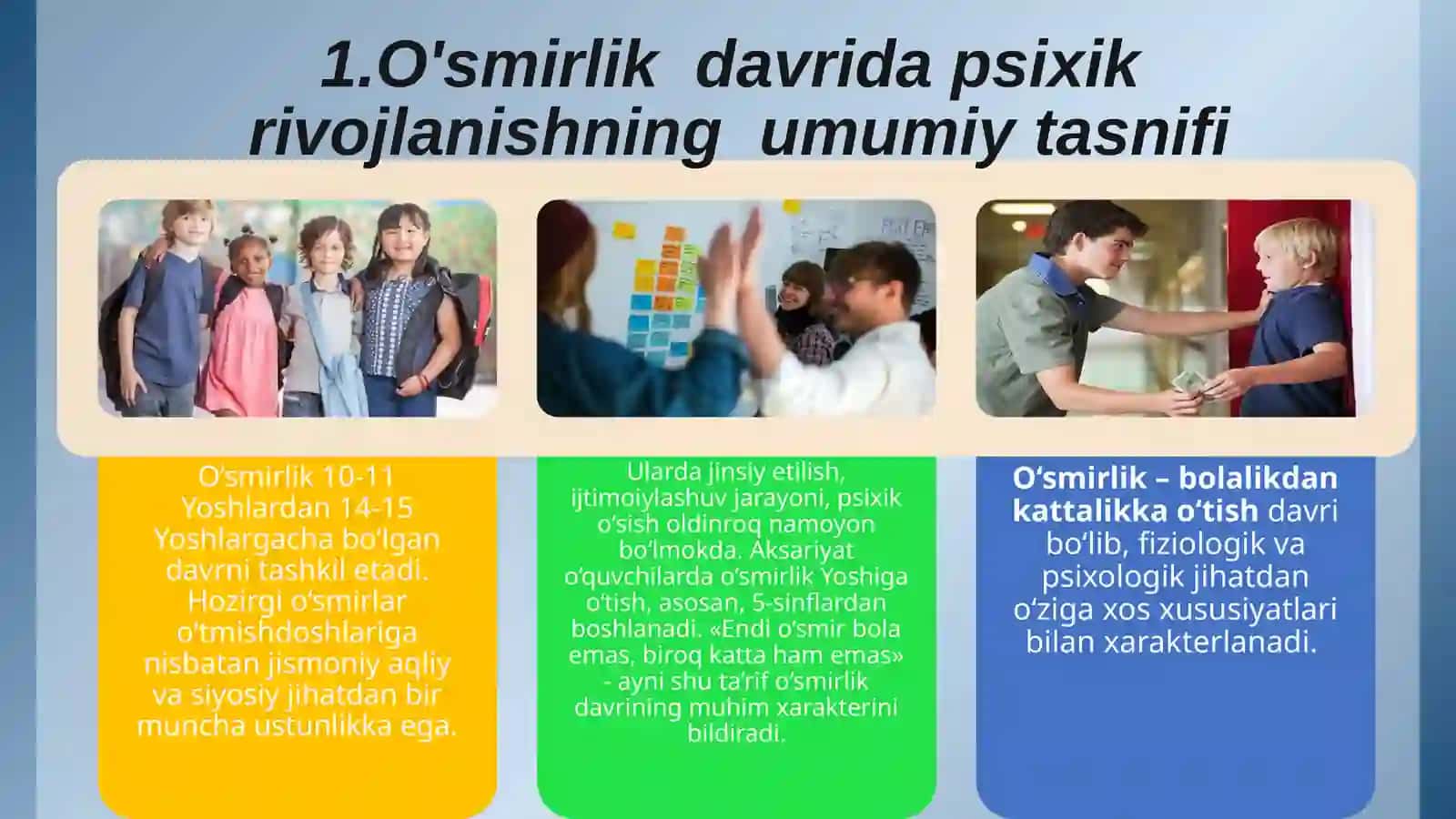 O'smirlik davrida psixik rivojlanishning umumiy tasnifi 2