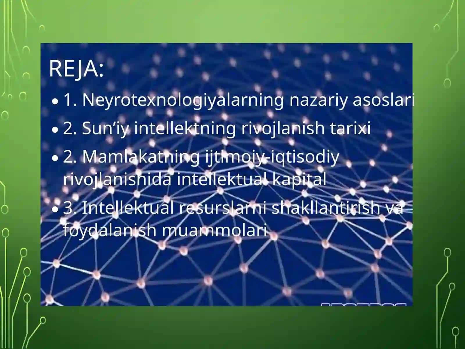 NEYROTEXNOLOGIYALAR VA SUN'IYINTELLEKT 2