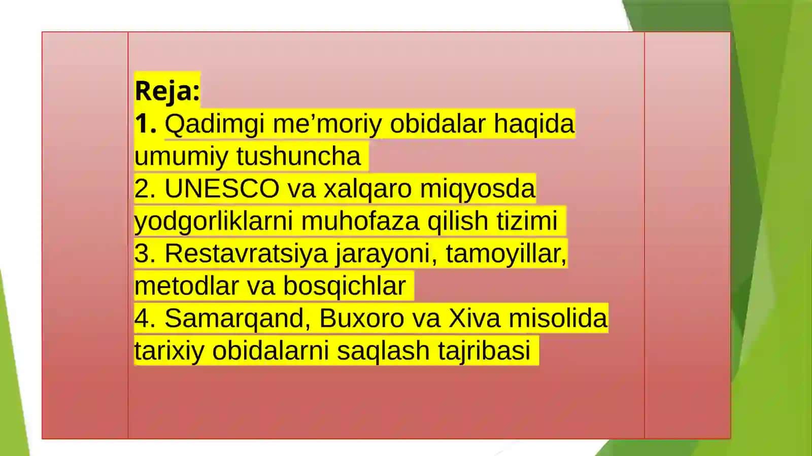 Qadimgi me'moriy obidalarni, asrash, saqlash va restavratsiya qilish 2