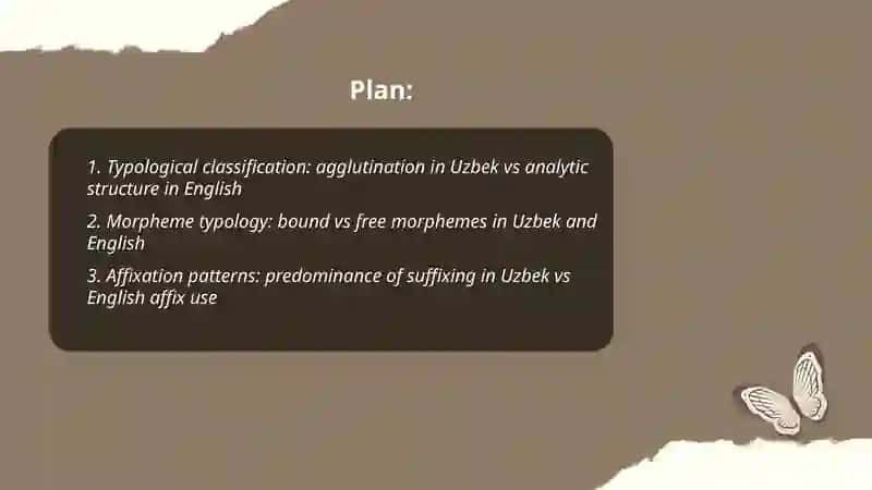 Morphological typology: Classification and Grammatical structures of Uzbek and English 2