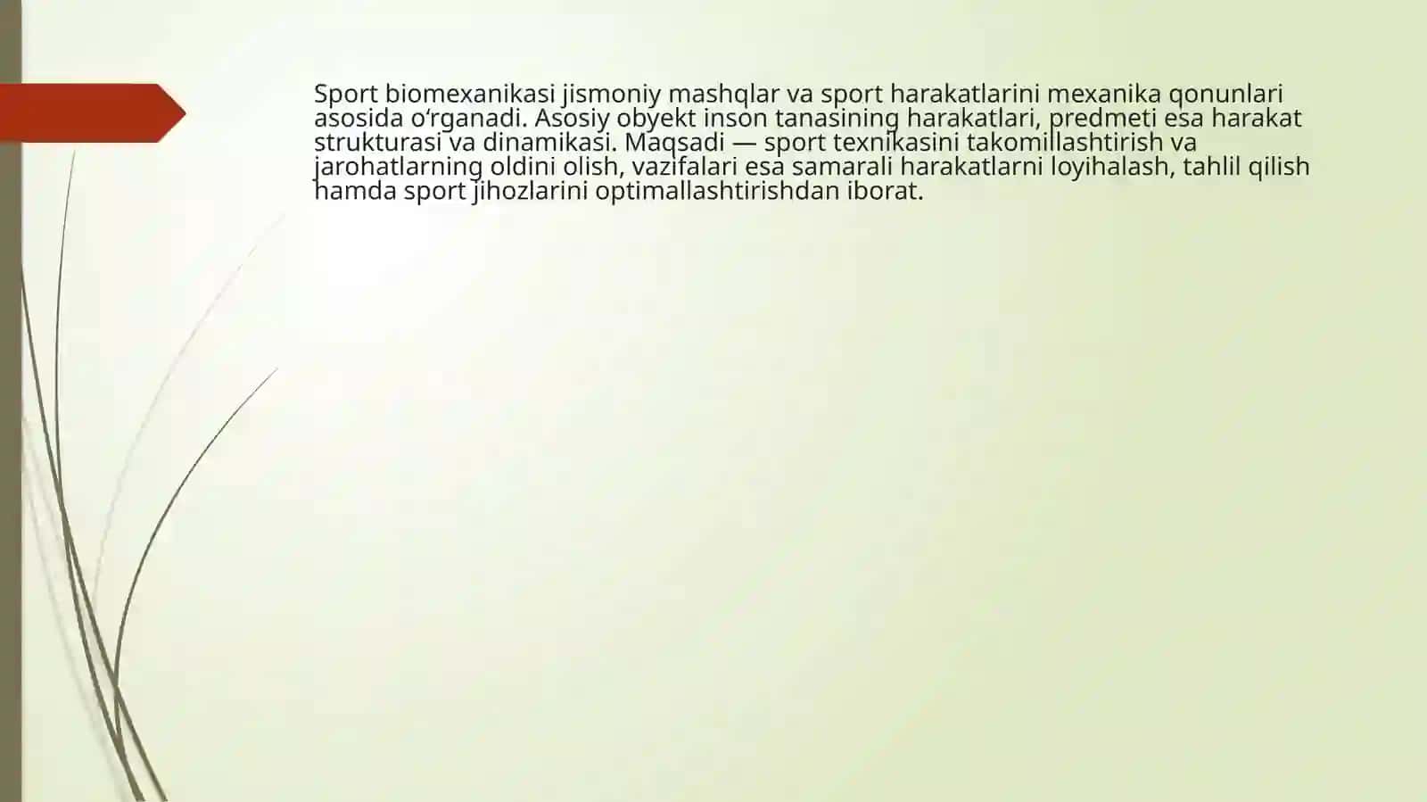Sport biomexanikasi fanining obyekti, predmeti, maqsadi va vazifalari 2