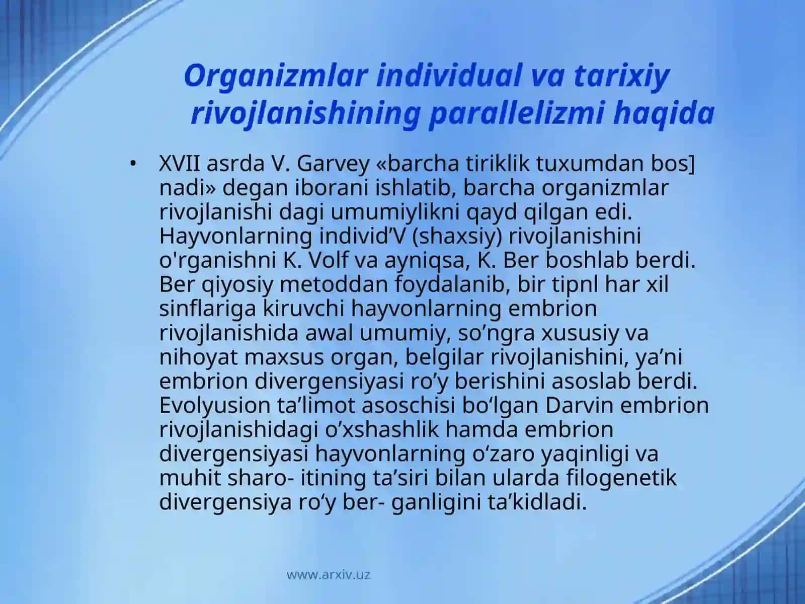 Organizmlar individual va tarixiyrivojlanishining parallelizmi haqida 2