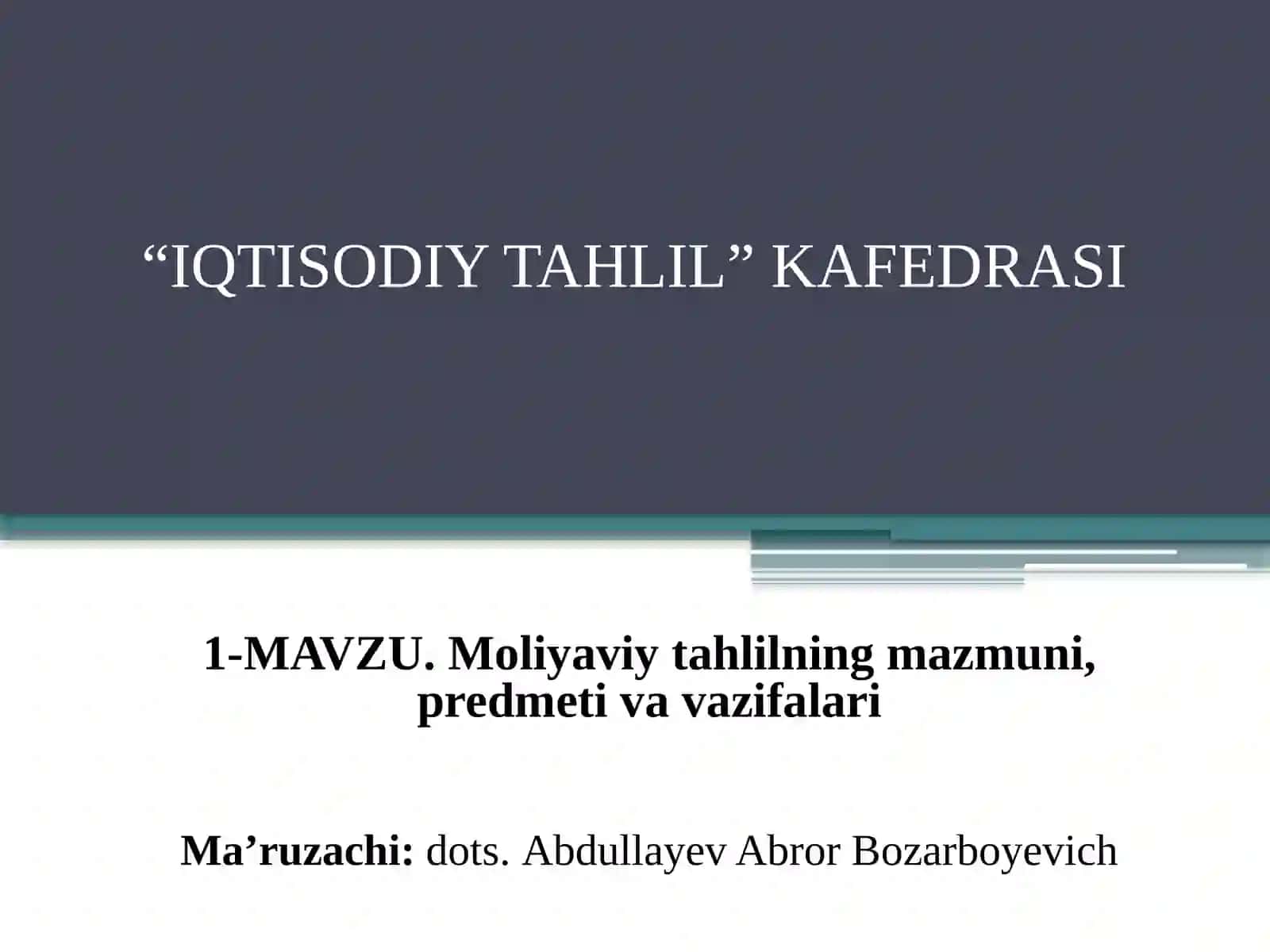 Moliyaviy tahlilning mazmuni, predmeti va vazifalari 2