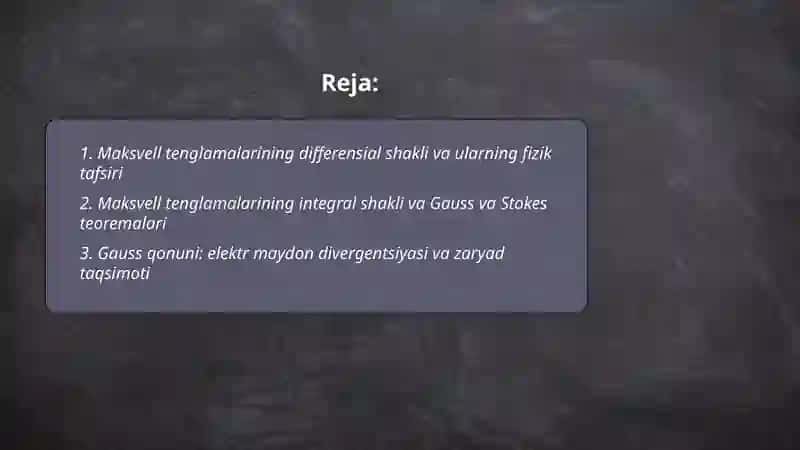 Maksvell tenglamalari va ularning fizik maʼnosi 2