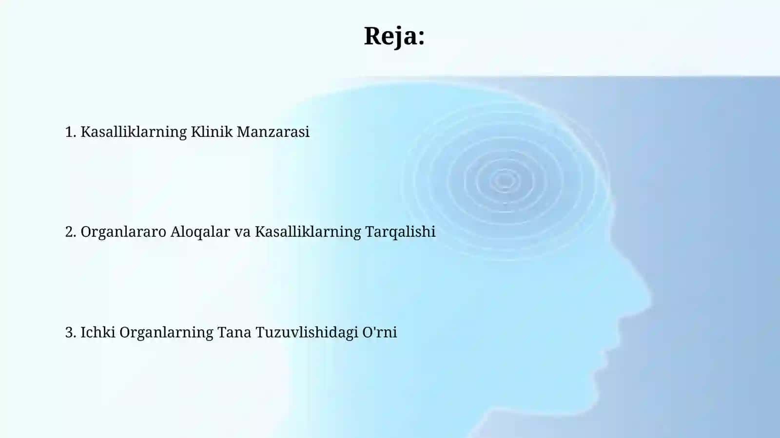 Kasalliklar klinik tasviri. Tana tuzilishiga oid ichki organlar 2