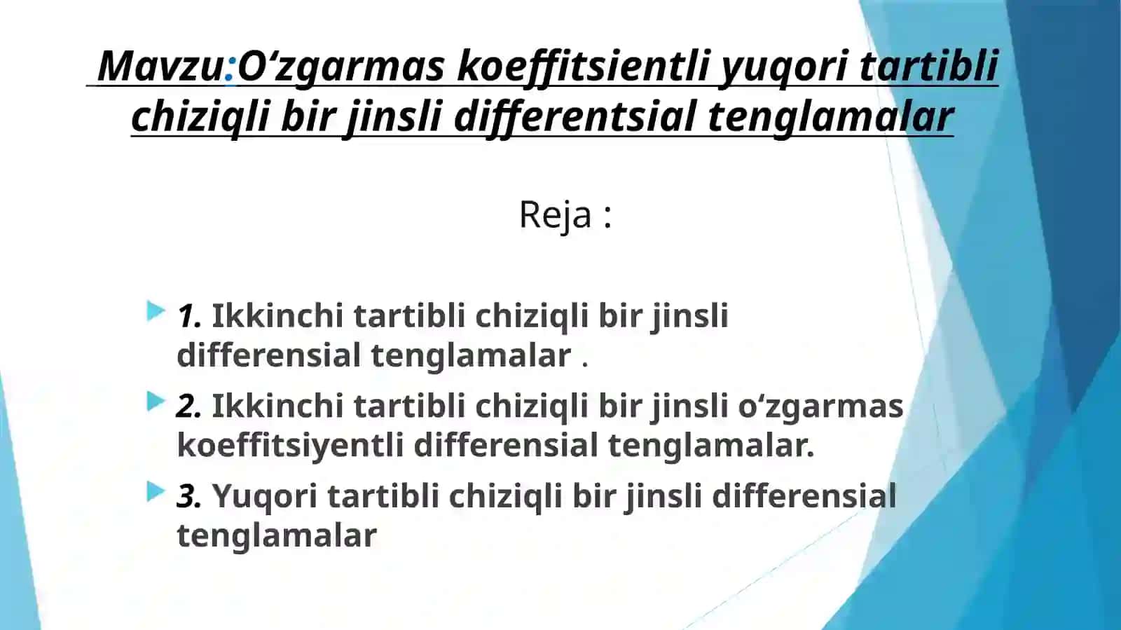 Oʻzgarmas koeffitsientli yuqori tartibli chiziqli bir jinsli differentsial tenglamalar 2
