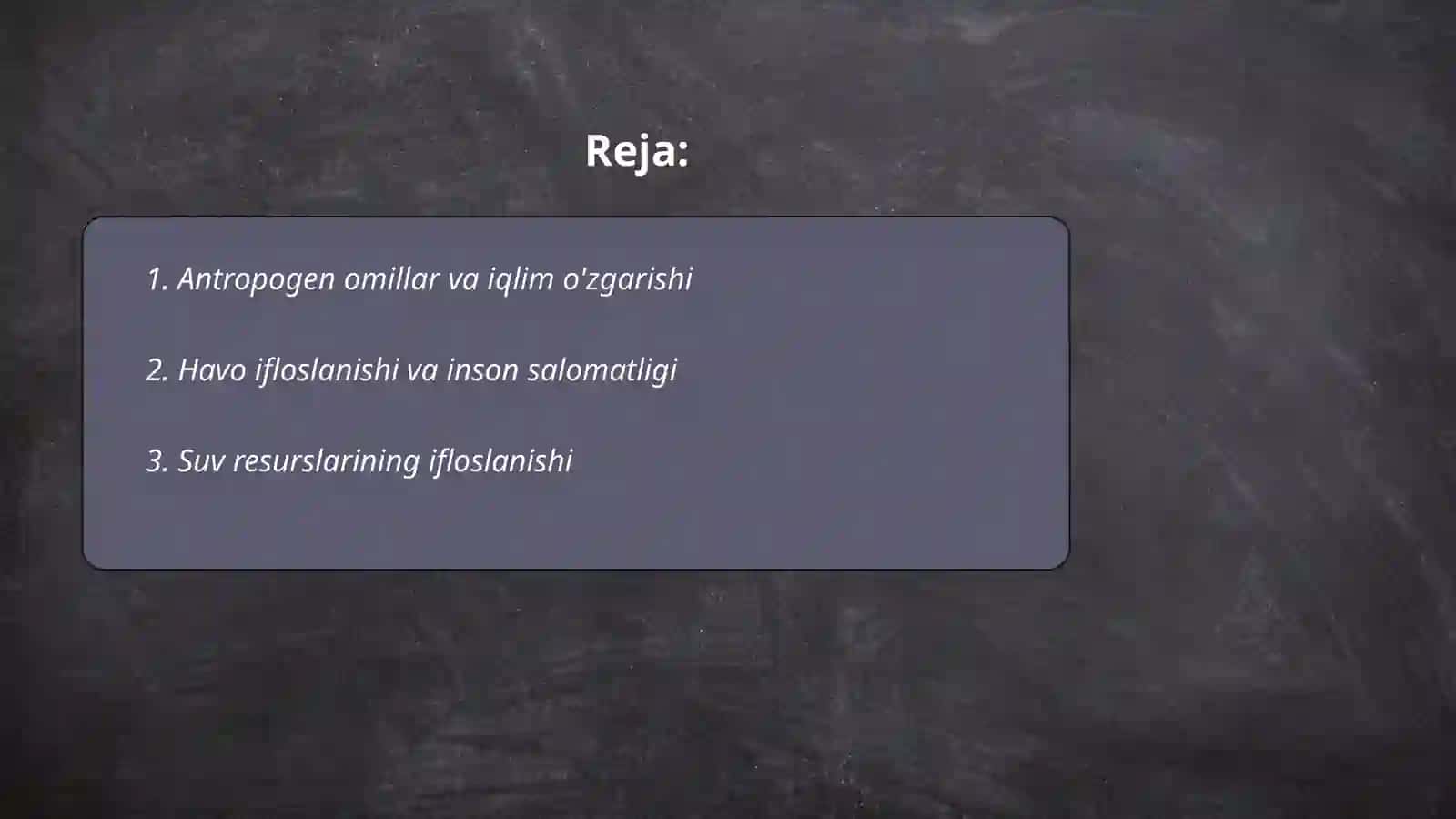 Antropogen omillarning biosferaga ta'siri 2