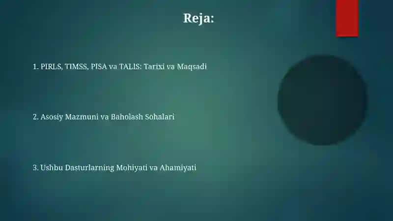 PIRLS, TIMSS, PISA va TALIS: Tarixi va Maqsadi 2
