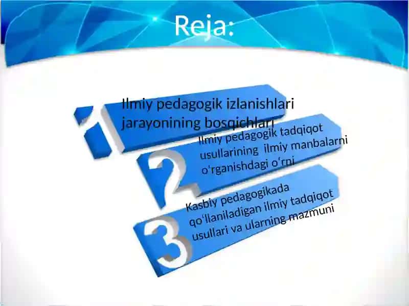 Pedagogikaning ilmiy tadqiqot metodlari. Ilmiy pedagogik izlanishlari jarayonining bosqichlari  Ilmiy pedagogik tadqiqot usullarining  ilmiy manbalarni o‘rganishdagi o‘rni Kasbiy pedagogikada qo‘llaniladigan ilmiy tadqiqot usullari va ularning mazmuni  Kasbiy pedagogikada qo‘llaniladigan ilmiy tadqiqot usullari va ularning mazmuni 2