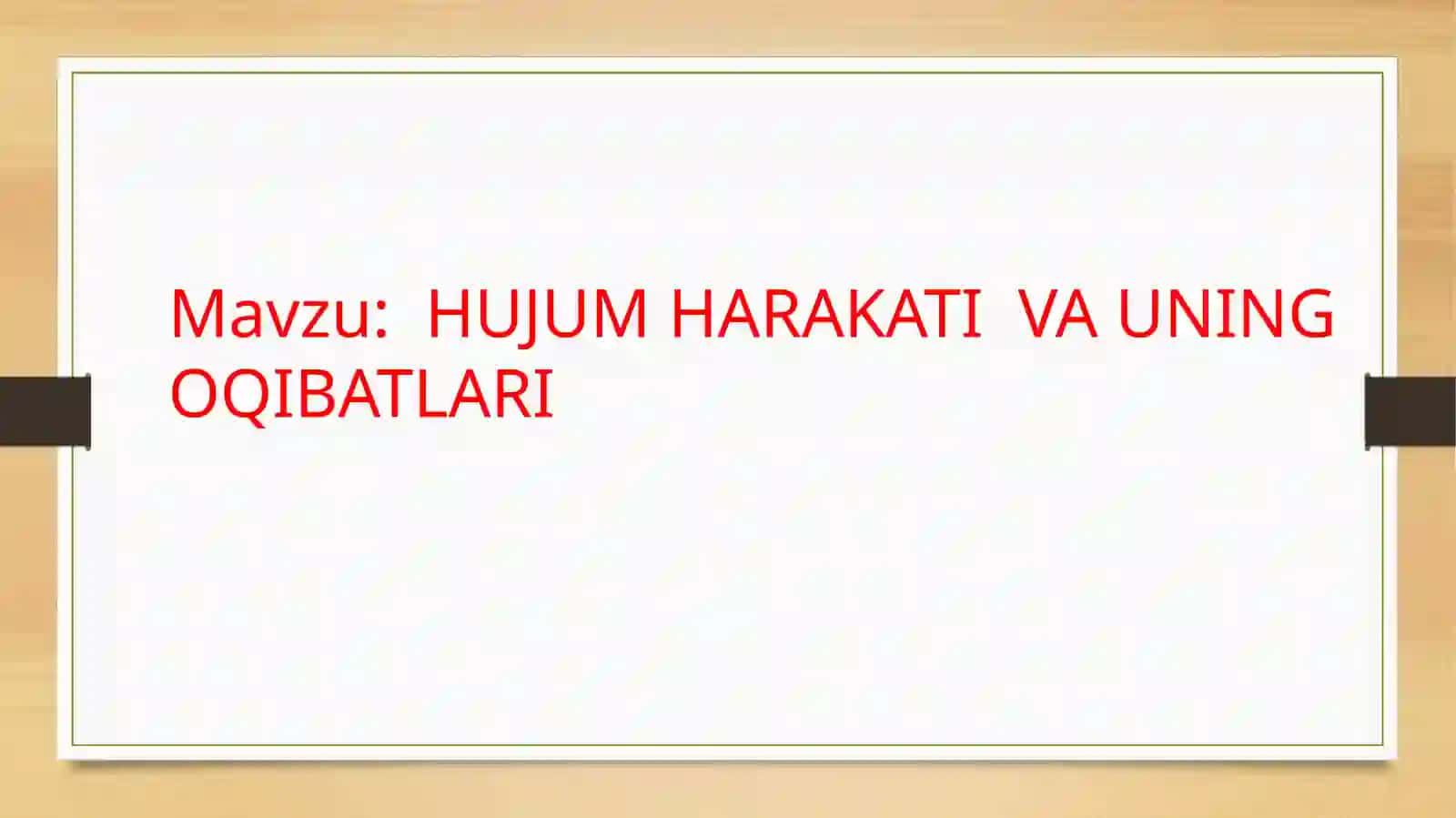 HUJUM HARAKATI VA UNING OQIBATLARI 2