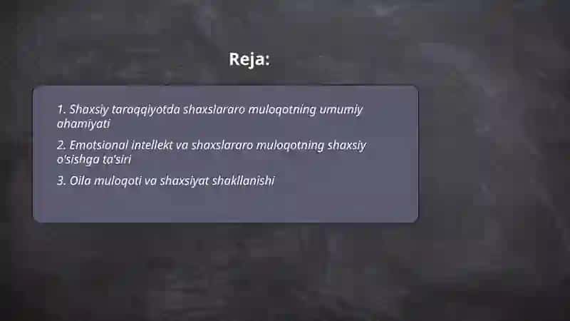 Shaxslararo muloqotning shaxs taraqqiyotidagi tutgan o'rni 2