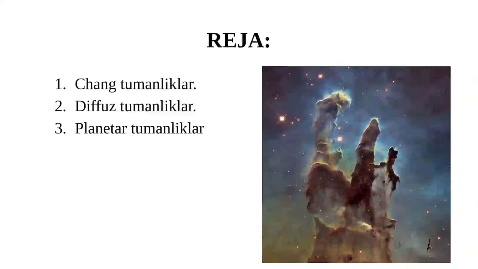11-sinf Astronomiya fanidan dars ishlanma. Diffuz va chang tumanliklar 2