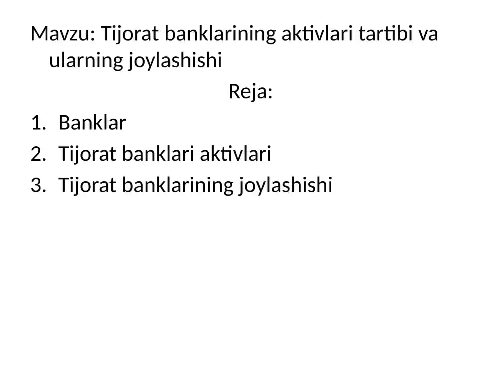 Tijorat banklarining aktivlari tartibi va ularning joylashishi 2
