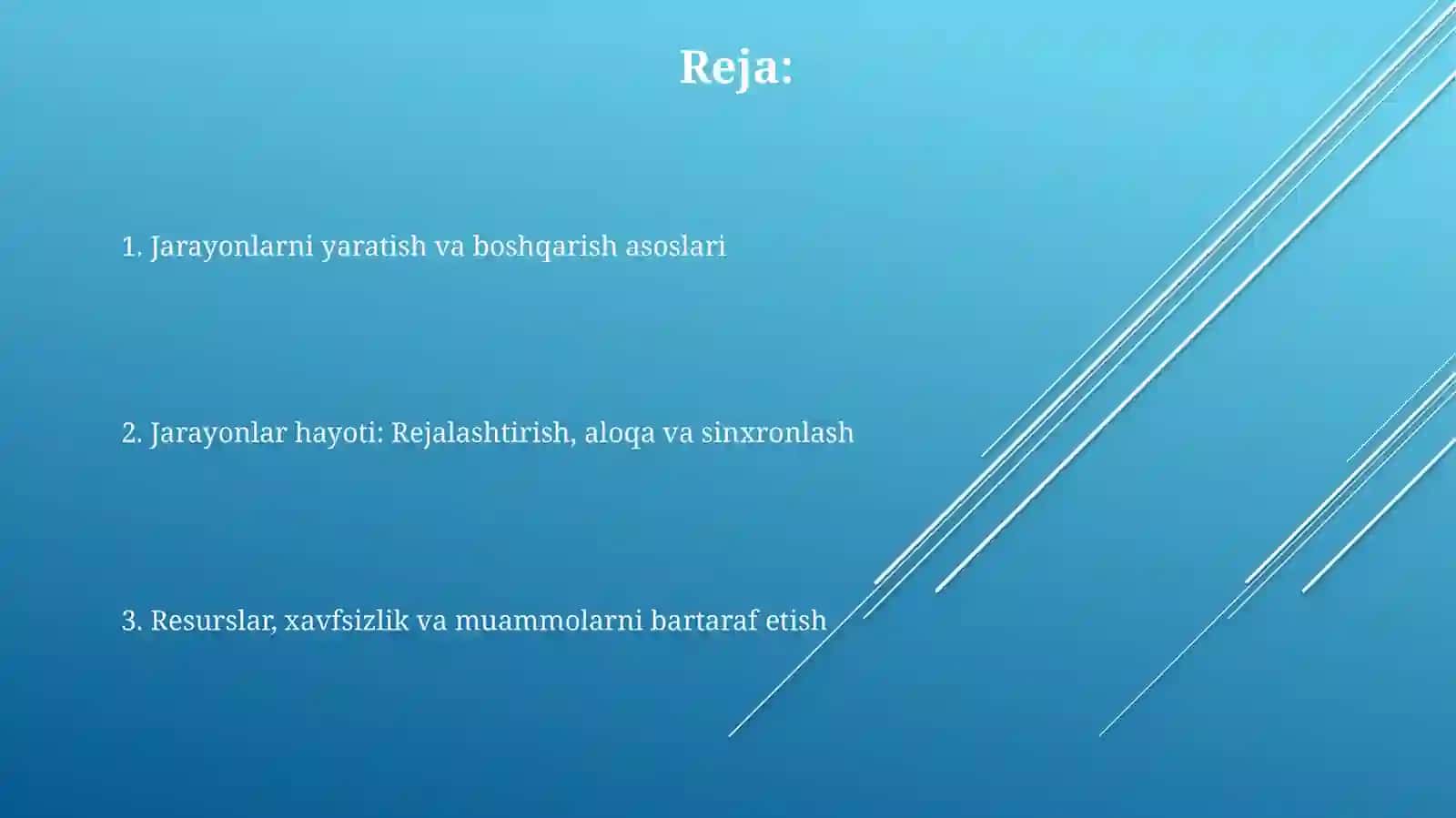 Jarayonlarni yaratish va boshqarish 2