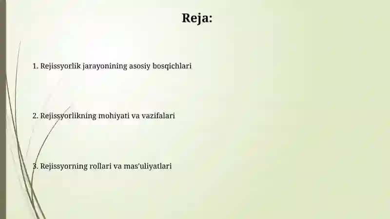 Rejissura haqida umumiy ma'lumotlar va uning vazifalari 2
