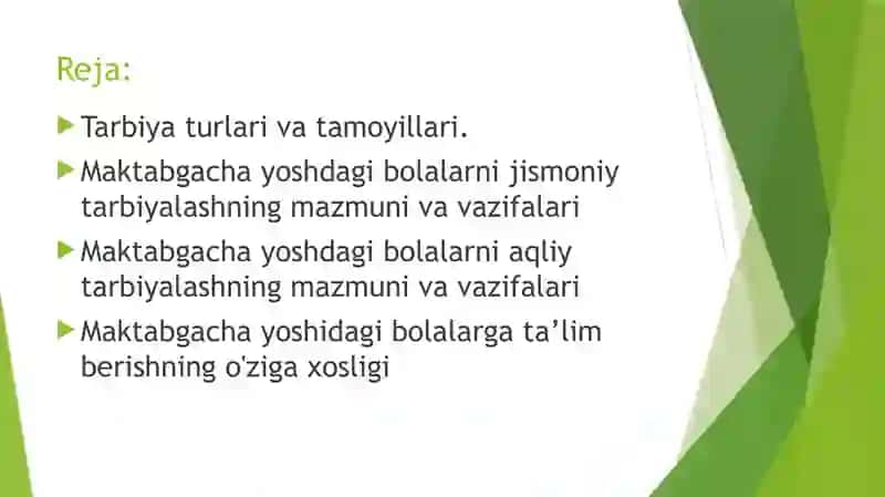 TARBIYA TURLARI VA ULARNING SHAXS KAMOLOTIGA TA’SIRI. MAKTABGACHA YOSHDAGI BOLALARNING JISMONIY  VA AQLIY TARBIYASI 2
