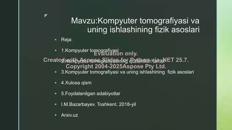 Kompyuter tomografiyasi va uning ishlashining fizik asoslari 2