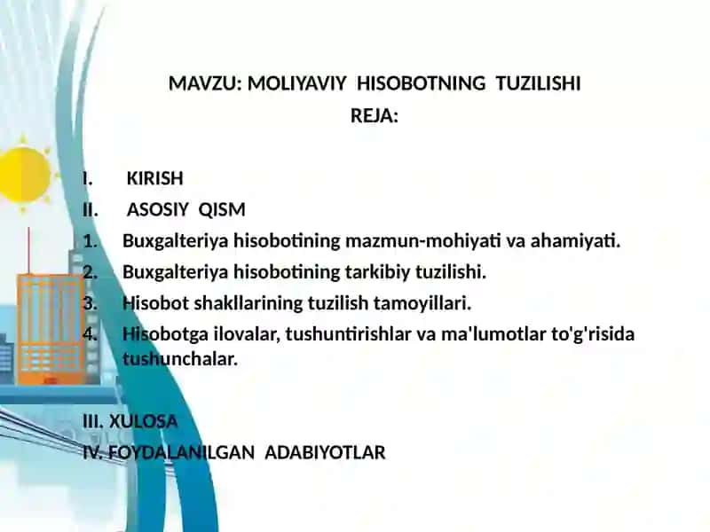 MOLIYAVIY  HISOBOTNING  TUZILISHI 2