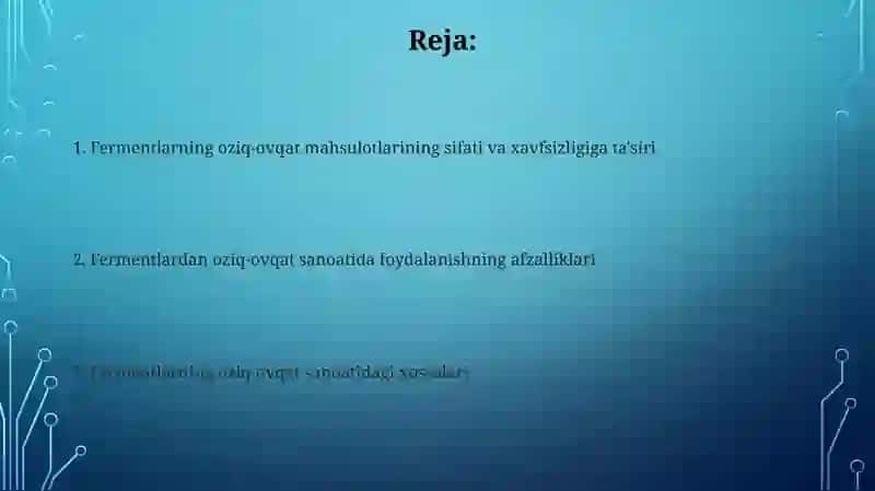 Fermentlarning oziq-ovqat sanoatida xossalari va qiymati 2