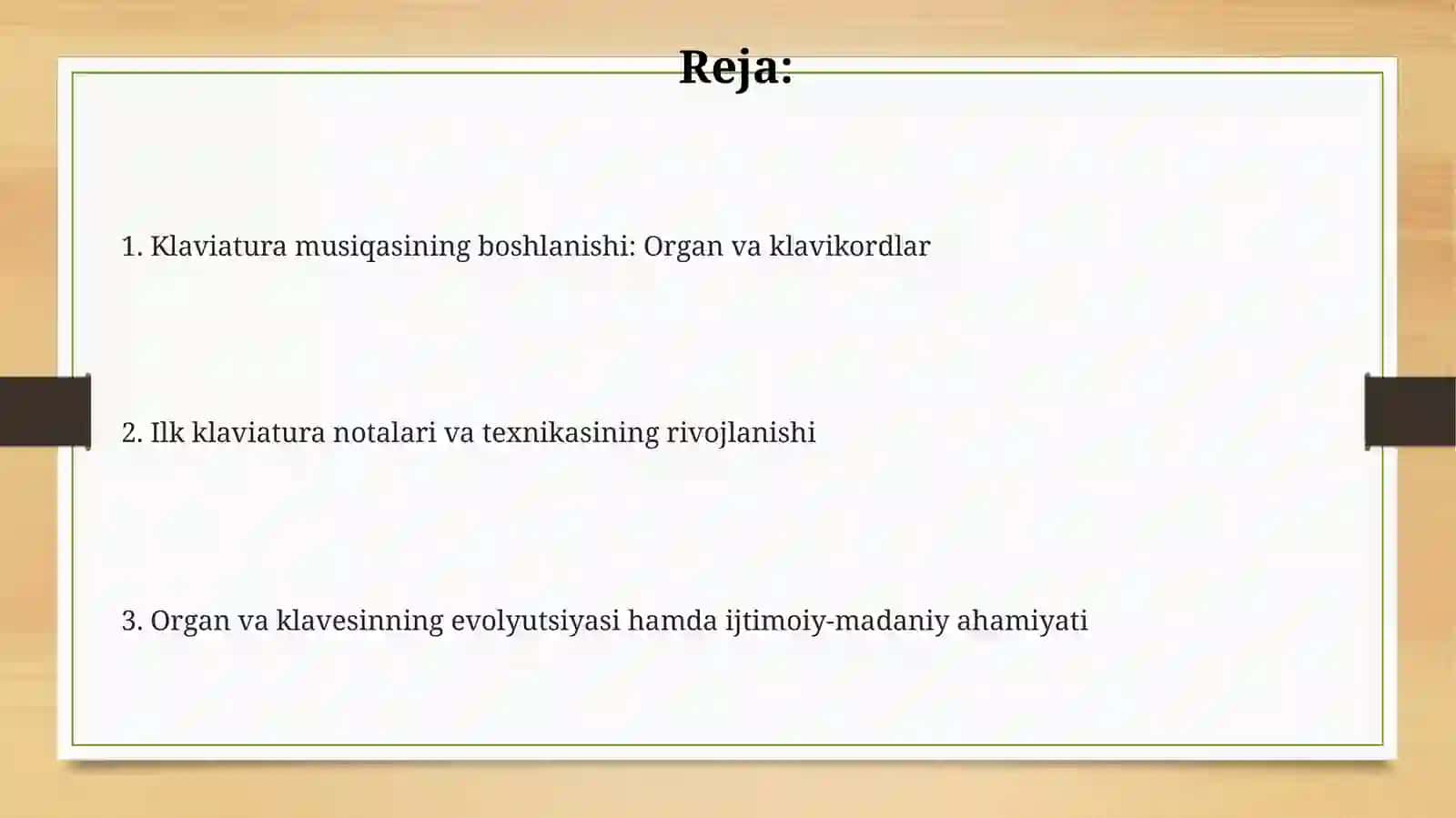 Klavish cholgʻular uchun musiqa’ining birinchi namunalari. organ va klavirlari 2