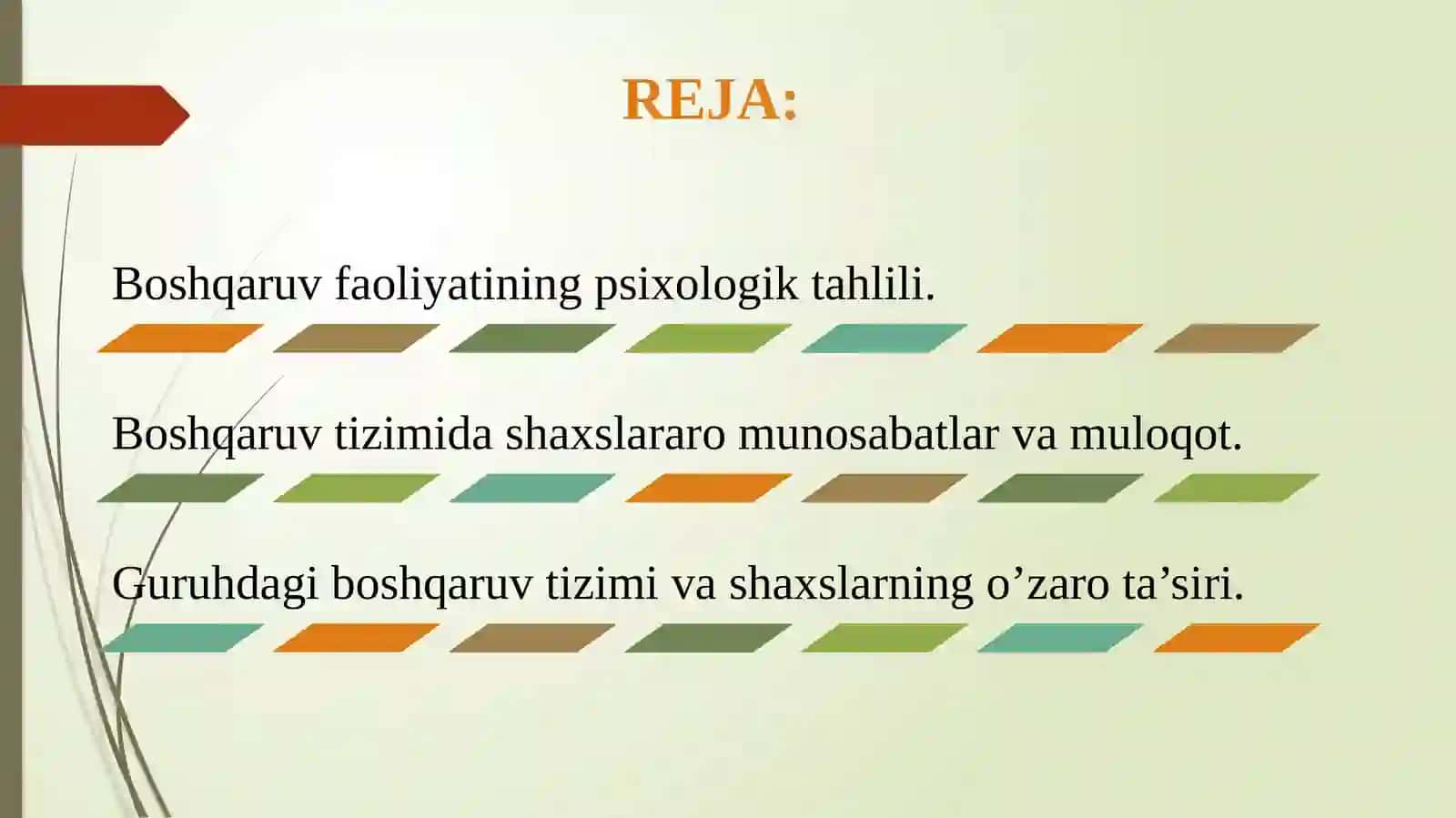 Boshqaruv faoliyatining psixologik tahlili. Boshqaruv tizimidagi guruhiy faoliyat. Boshqaruv tizimidagi shaxslararo munosabatlar va muloqot. Guruhdagi boshqaruv tizimi va shaxslarning o'zaro ta'siri 2