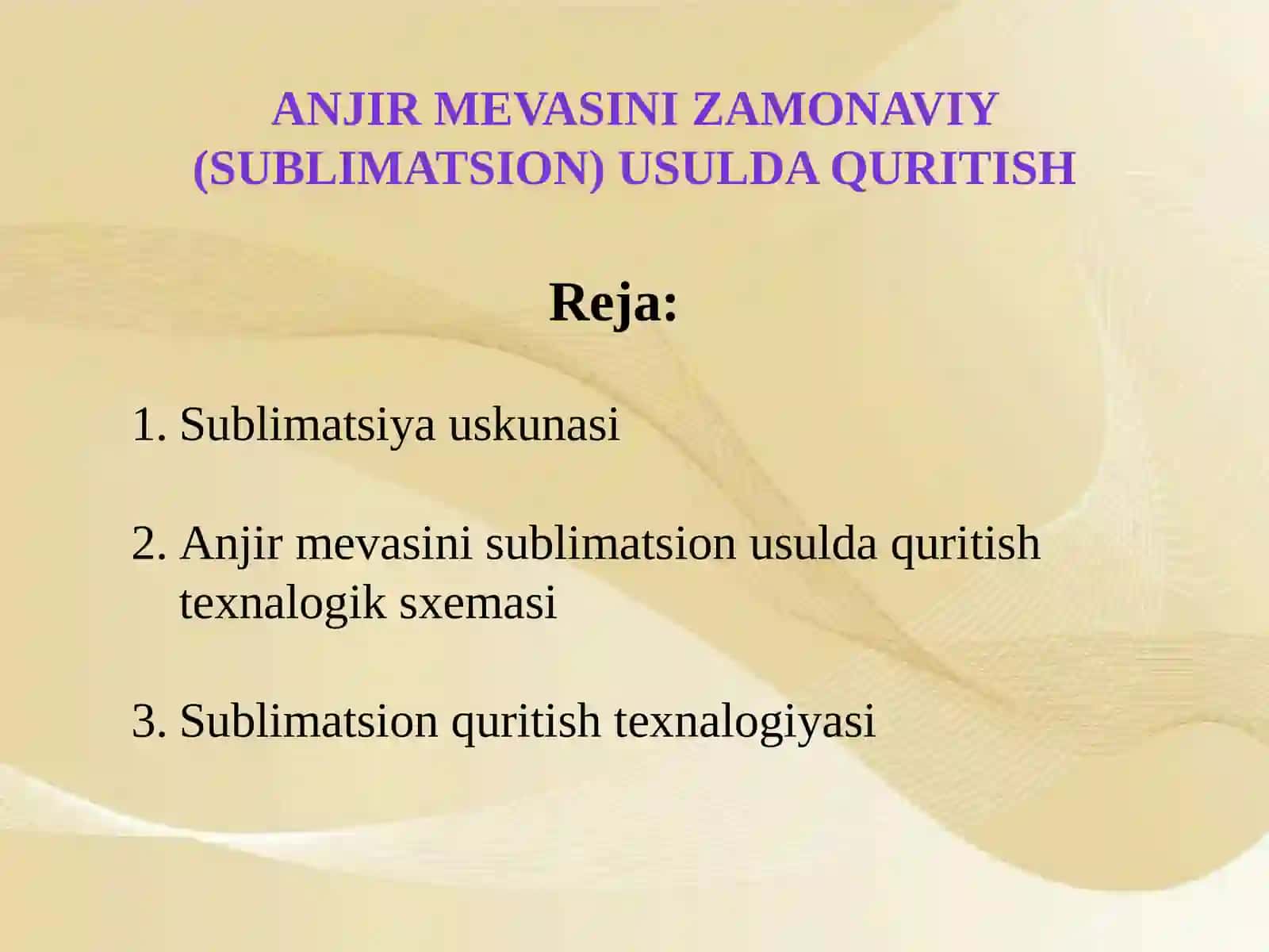 Anjir mevasini zamonaviy (sublimatsion) usulda quritish 2
