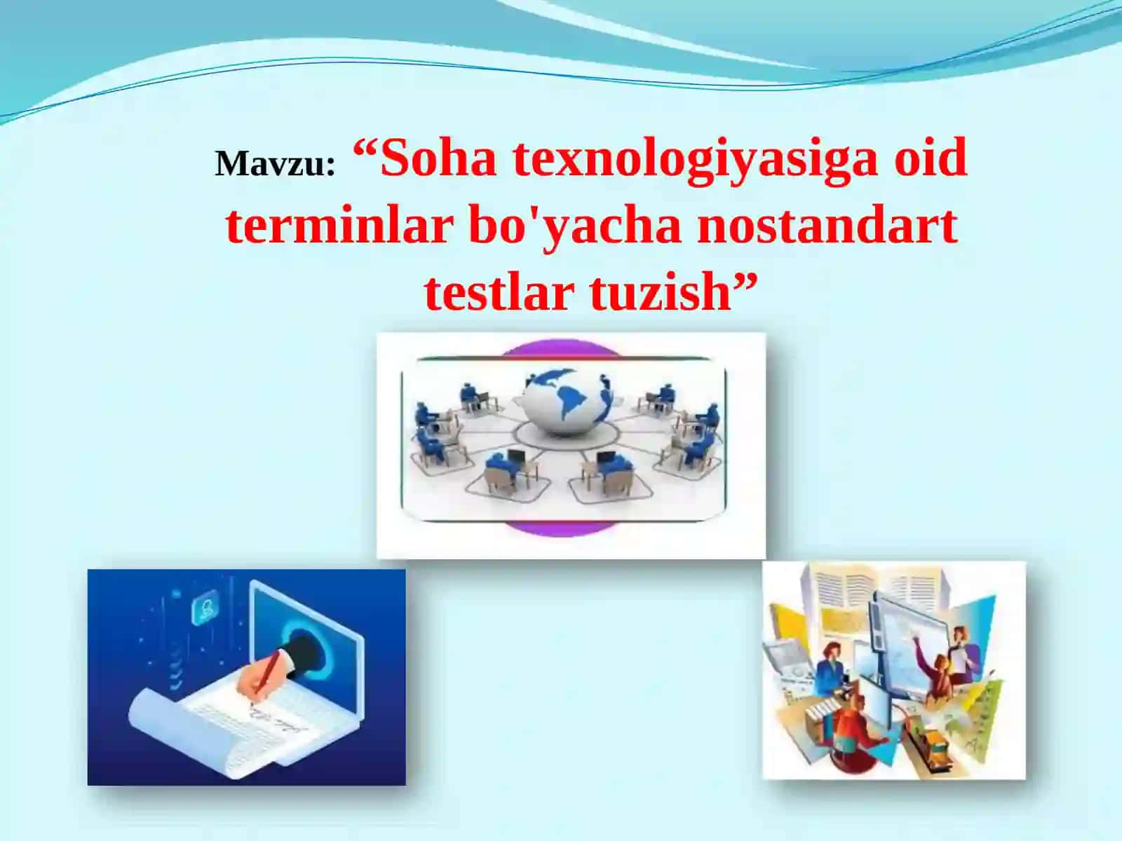 Sohatexnologiyasiga oid terminlarga nostandart testlar tuzish 2