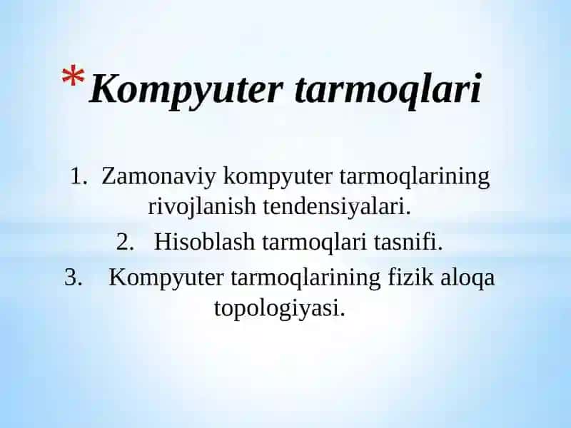 Zamonaviy kompyuter tarmoqlarining rivojlanish tendensiyalari 2