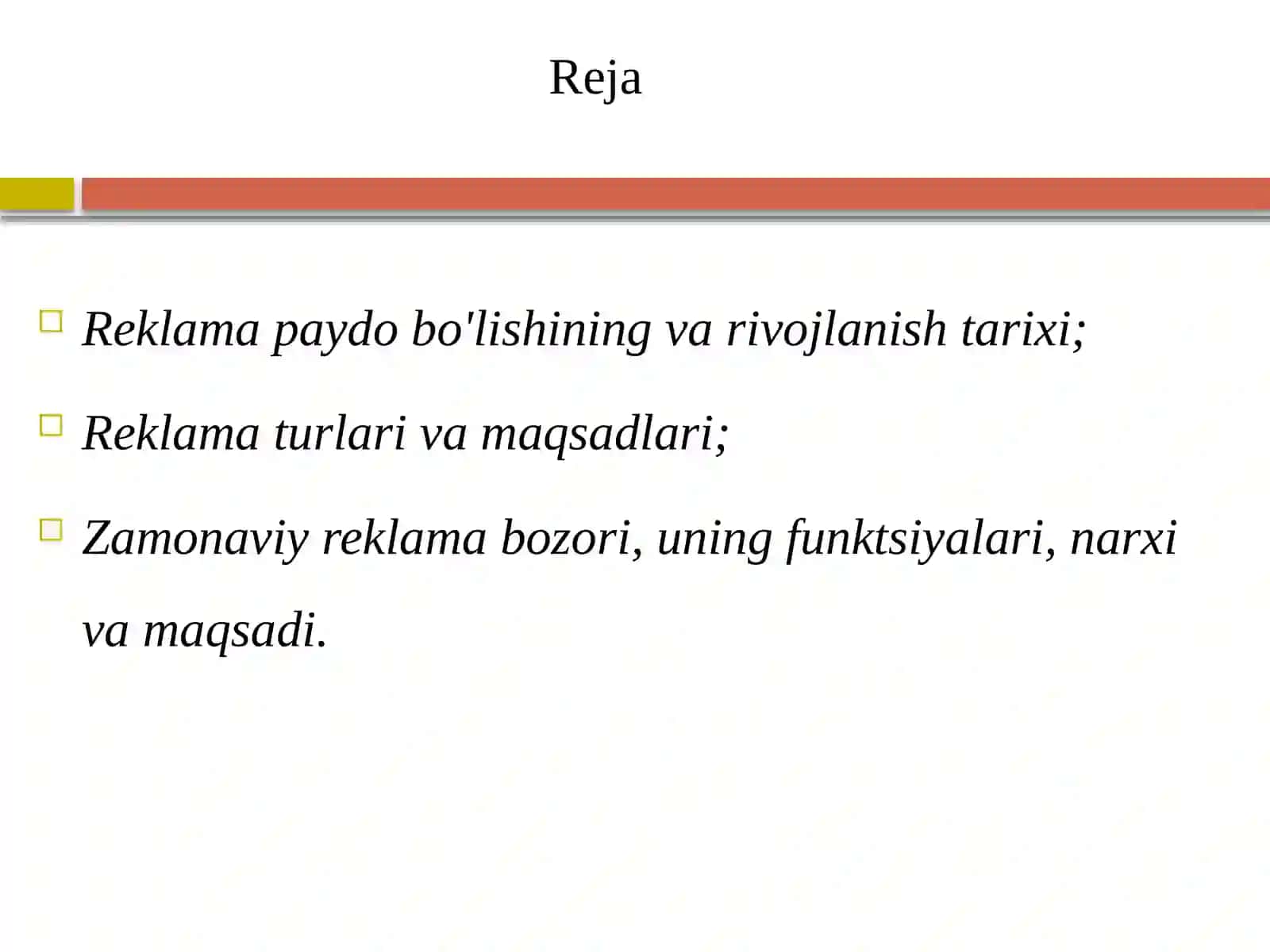 Reklama paydo bo’lishining va rivojlanish tarixi 2