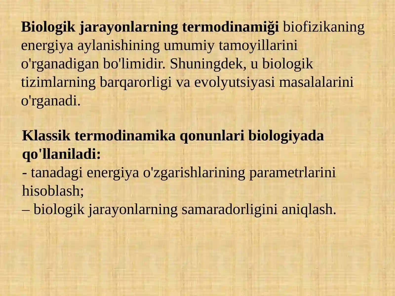 BIOLOGIK JARAYONLARNING TERMODINAMIKASI 2