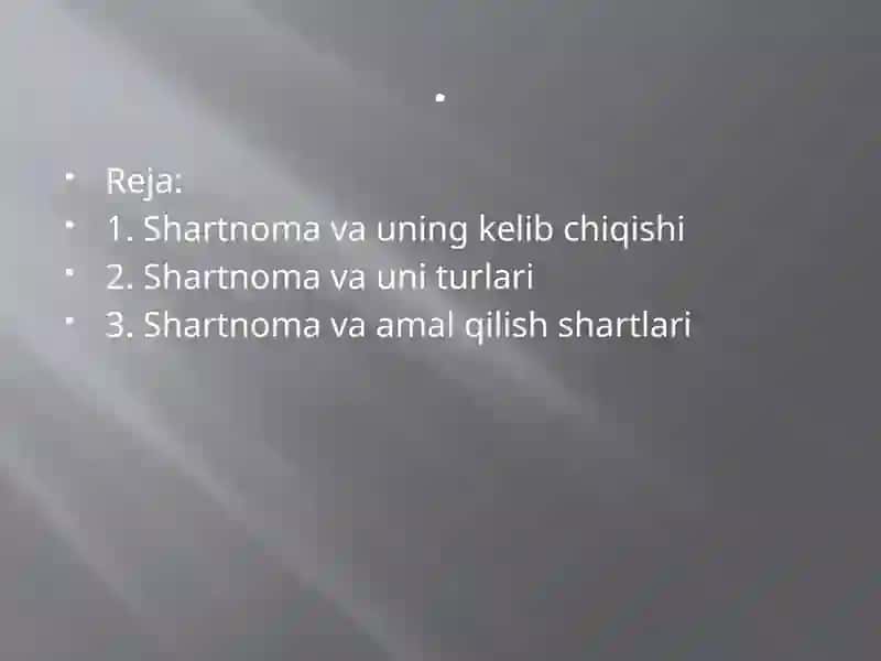 Shartnoma va uning turlari, amal qilish shartlari 2