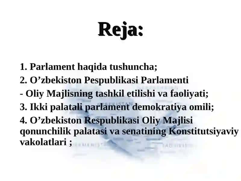 O'zbekistonda parlament tizimi va undagi islohotlar 2