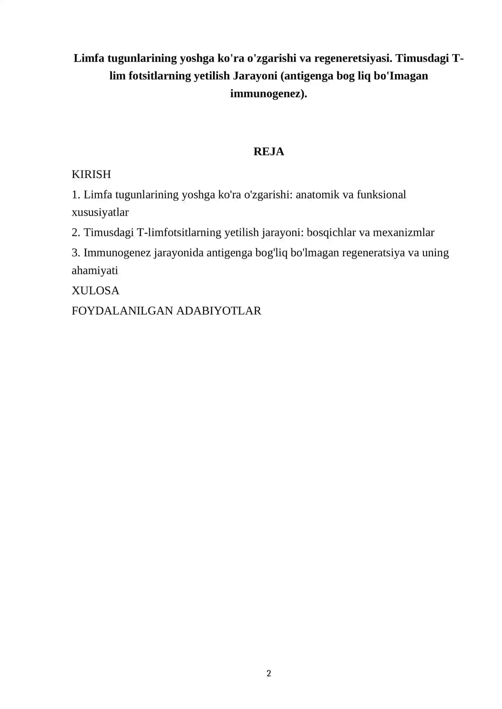 Limfa tugunlarining yoshga ko'ra o'zgarishi va regeneratsiyasi. Timusdagi T-lim fotsitlarning yetilish Jarayoni (antigenga bog liq bo'Imagan immunogenez) 2