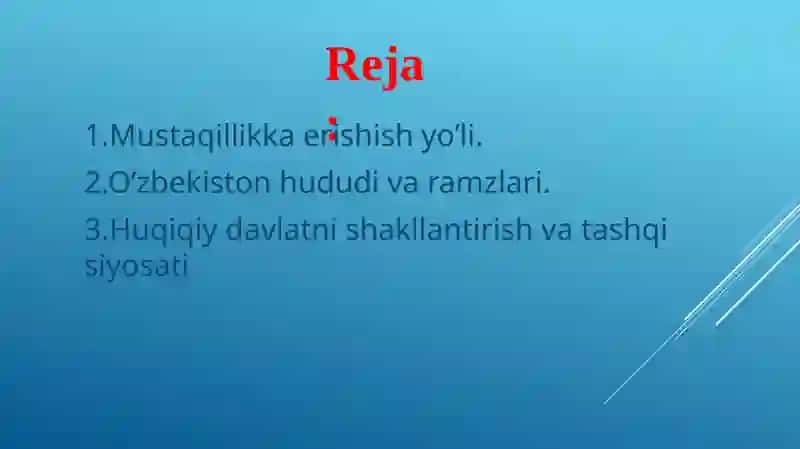 O’zbekiston dadavlat mustaqilligining qo’lga kiritilishi. 2
