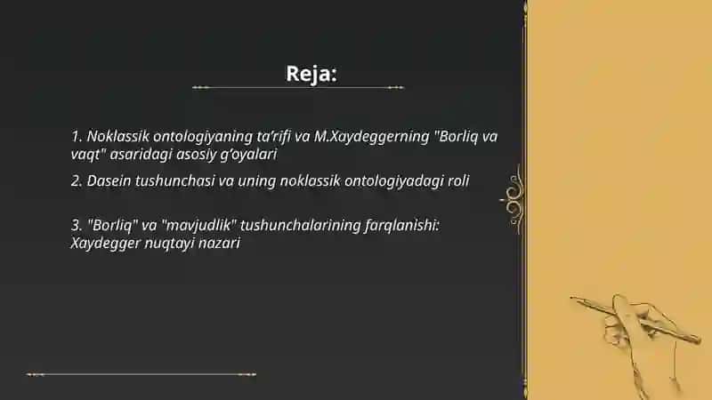 Noklassik ontologiyaning yo'nalishlari va mohiyati bo'yicha esse tayyorlash; M.Xaydeggerning Borliq va vaqt asari asosida 2