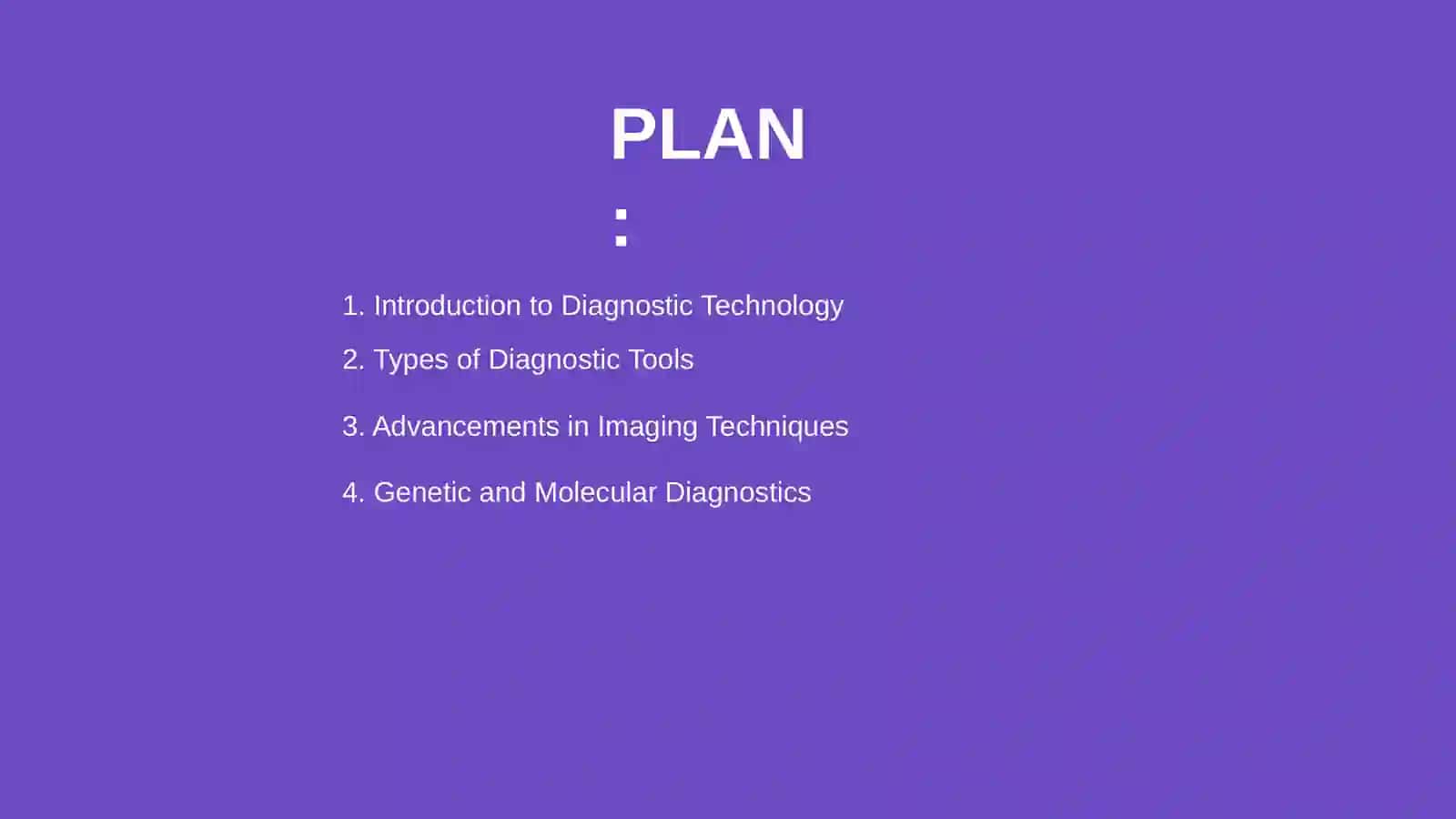Diagnostic technology 2