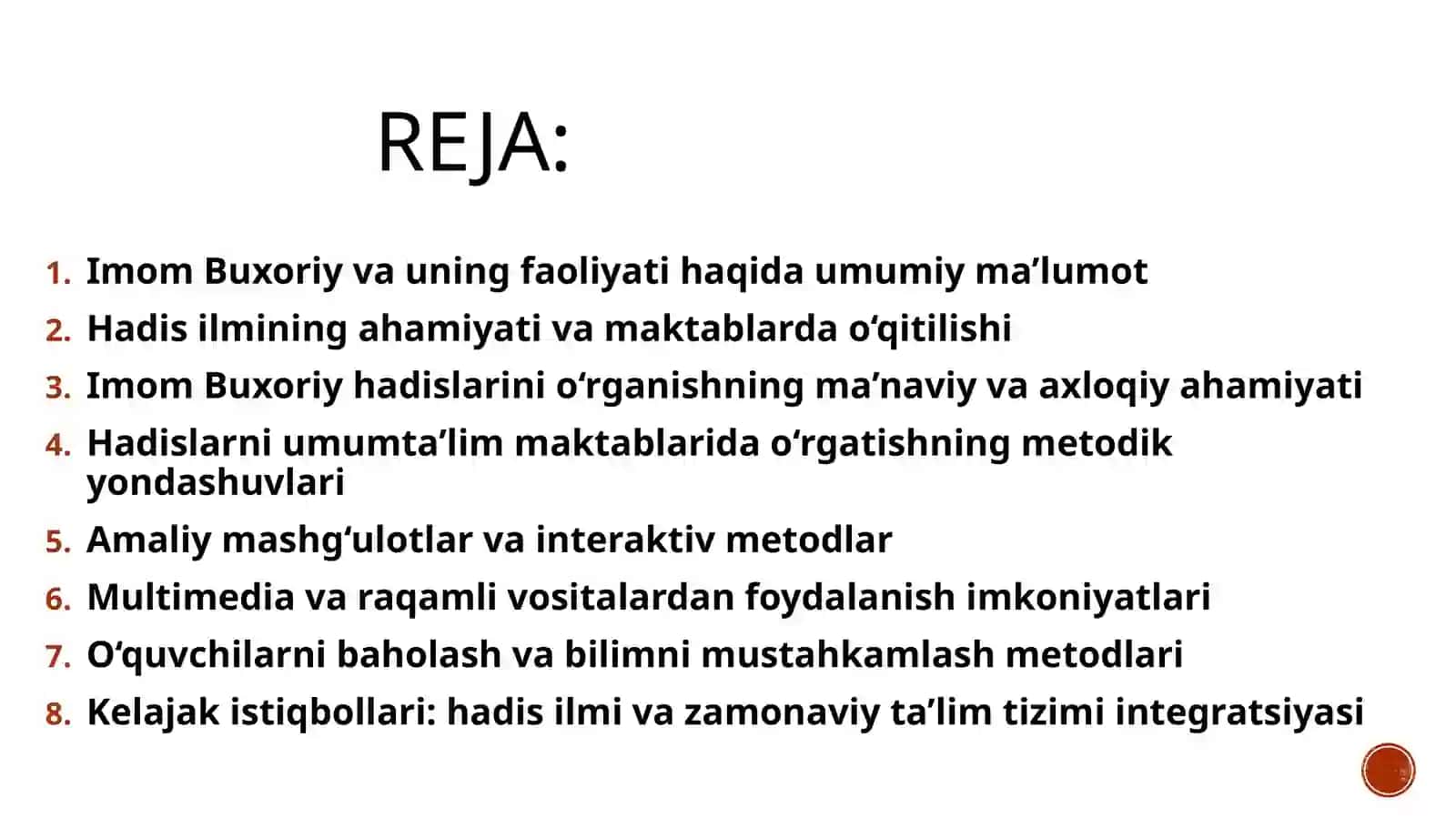 Umumta‘lim maktablarida Imom Buxoriy hadislarini o‘rganishning ahamiyati. O‘rgatish bo‘yicha metodlar bilan taqdim etish 2