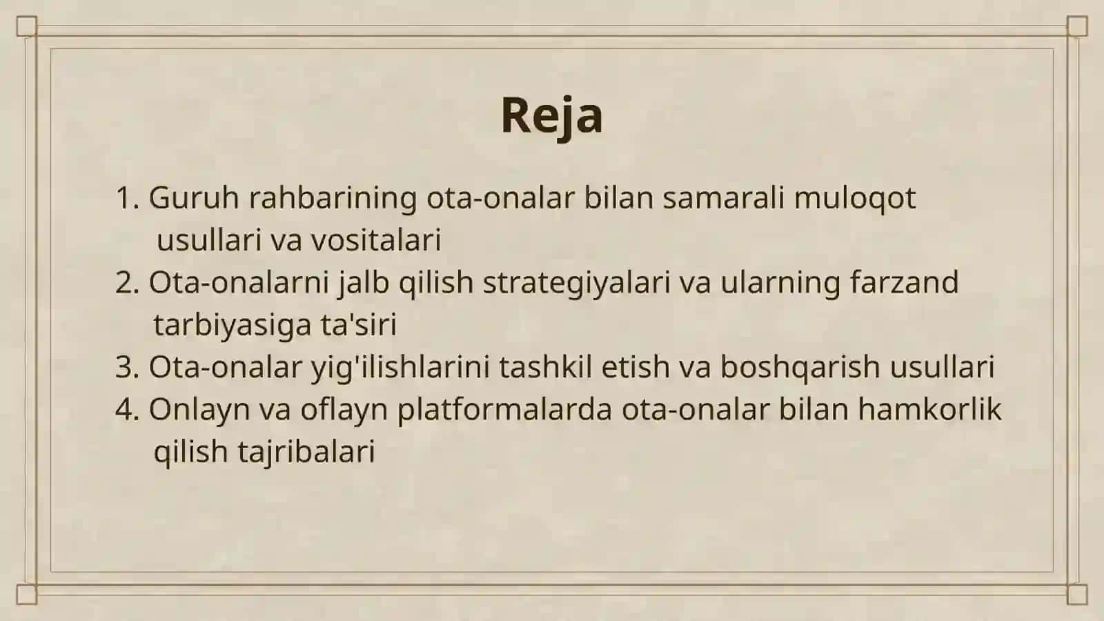 GURUH RAHBARINING OTA-ONALAR BILAN OLIB BORADIGAN ISH SHAKLLARI 2