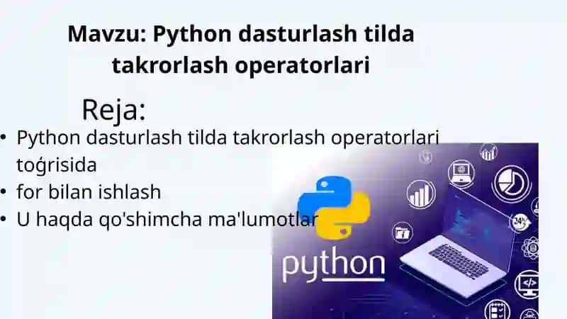 Python dasturlash tilda takrorlash operatorlari 2