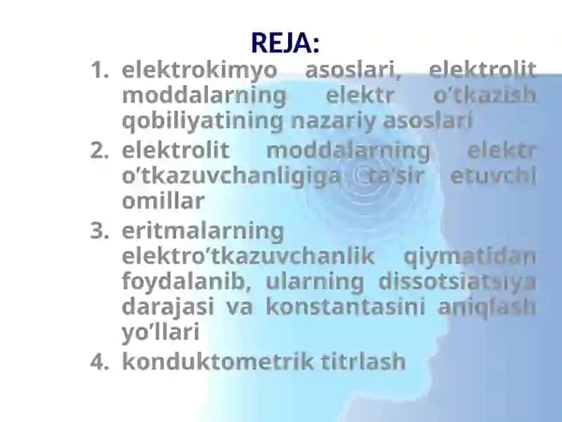 Elektrokimyo asoslar. Elektrolitlar eritmalarda elektro‘tkazuvchanlik 2
