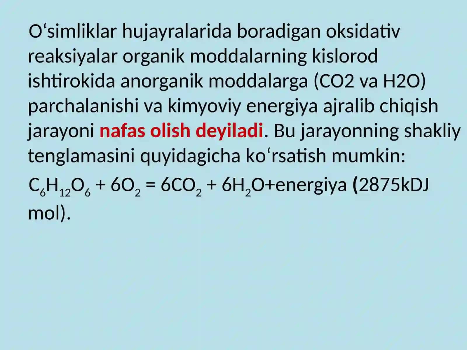 O‘simliklar hayotida nafas olishning ahamiyati 2