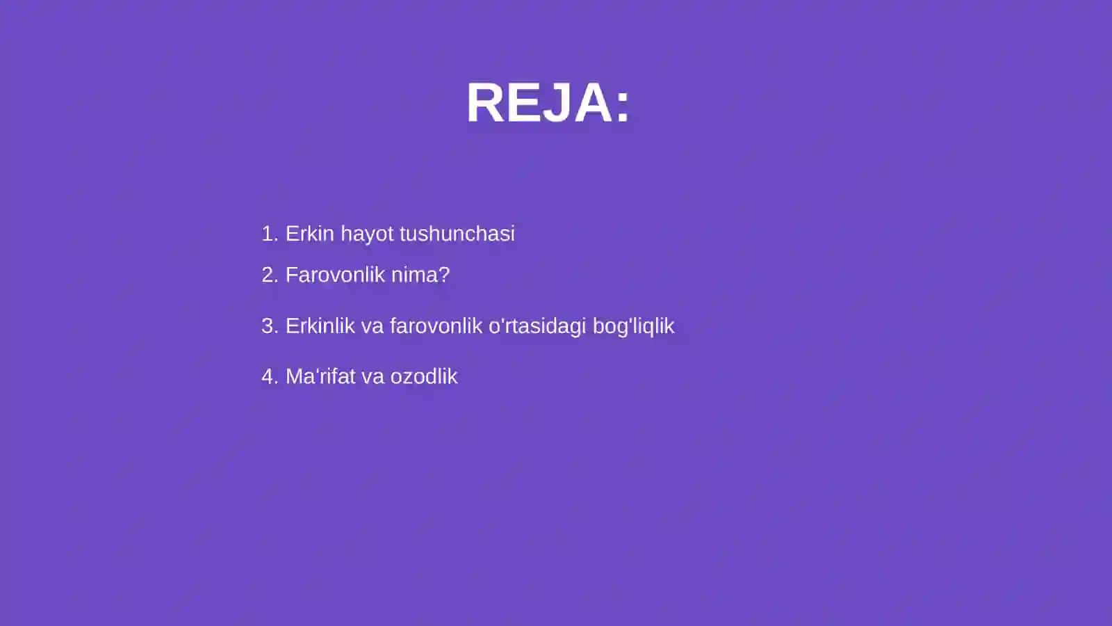 Erkin va farovon hayot mazmuni 2