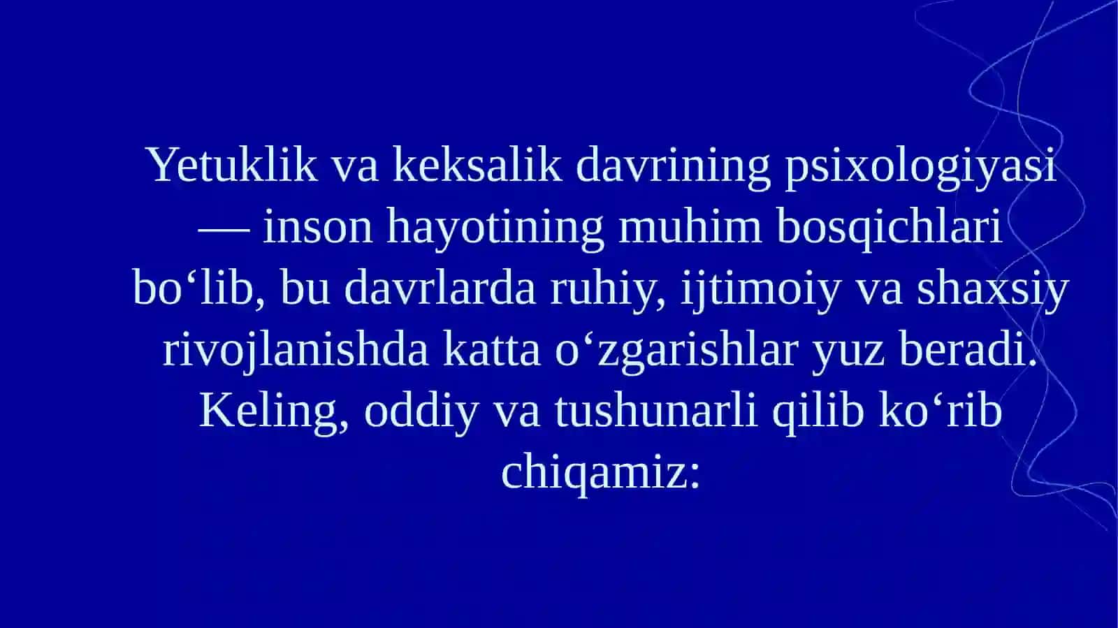 Yetuklik va keksalik davrining psixologiyasi 2