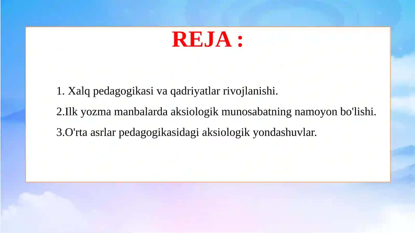 Milliy pedagogikamizda qadriyatli tasavvurlarning rivojlanishi 2