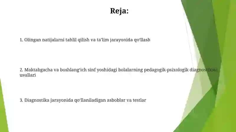 Maktabgacha va kichik maktab yoshidagi bolalarni pedagogik-psixologik tashxis qilish metodlari 2