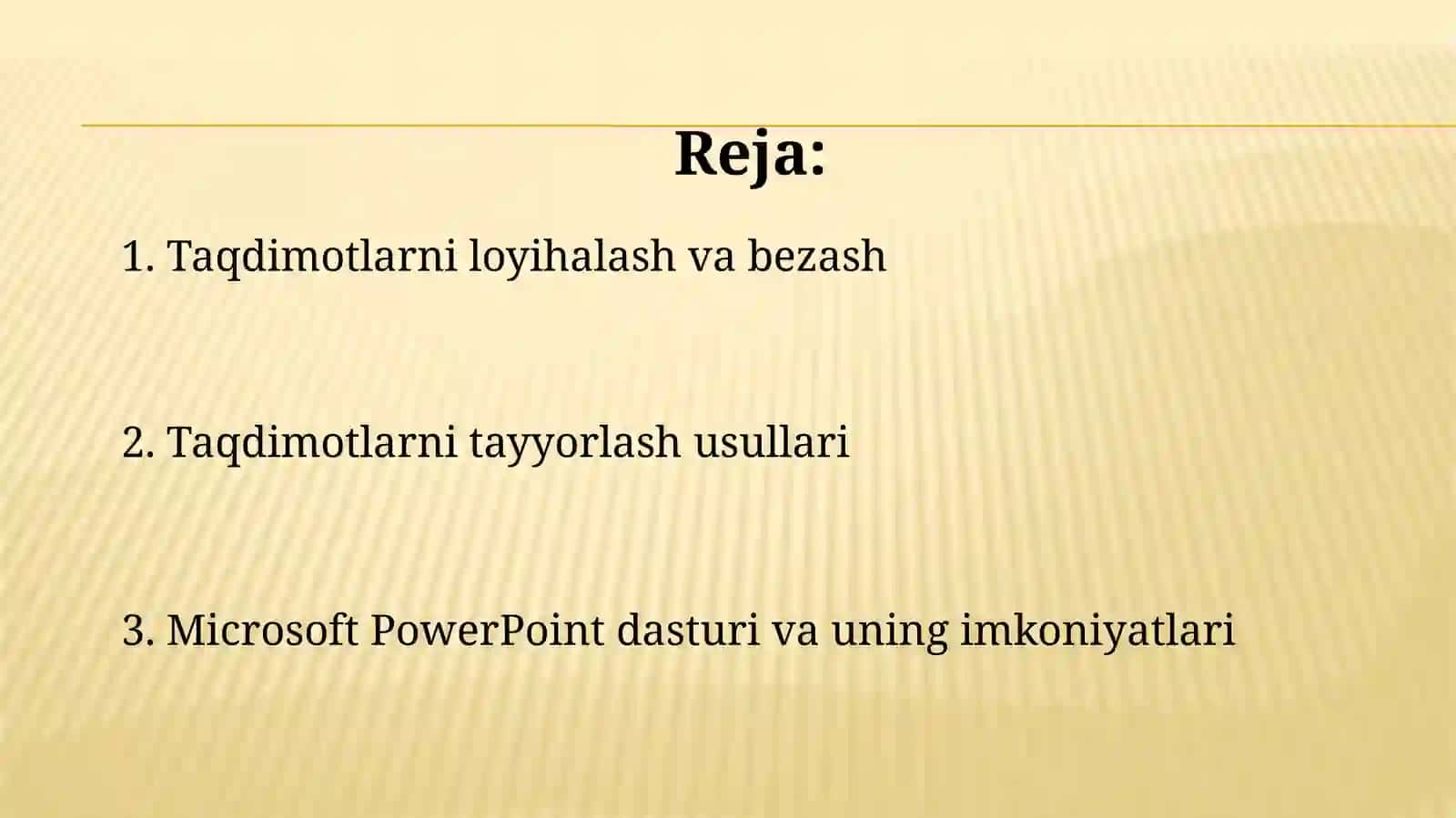 MS Power Pointning dasturiy taminoti va uning imkonyatlari. Prezintatsiya tayorlash usullari 2