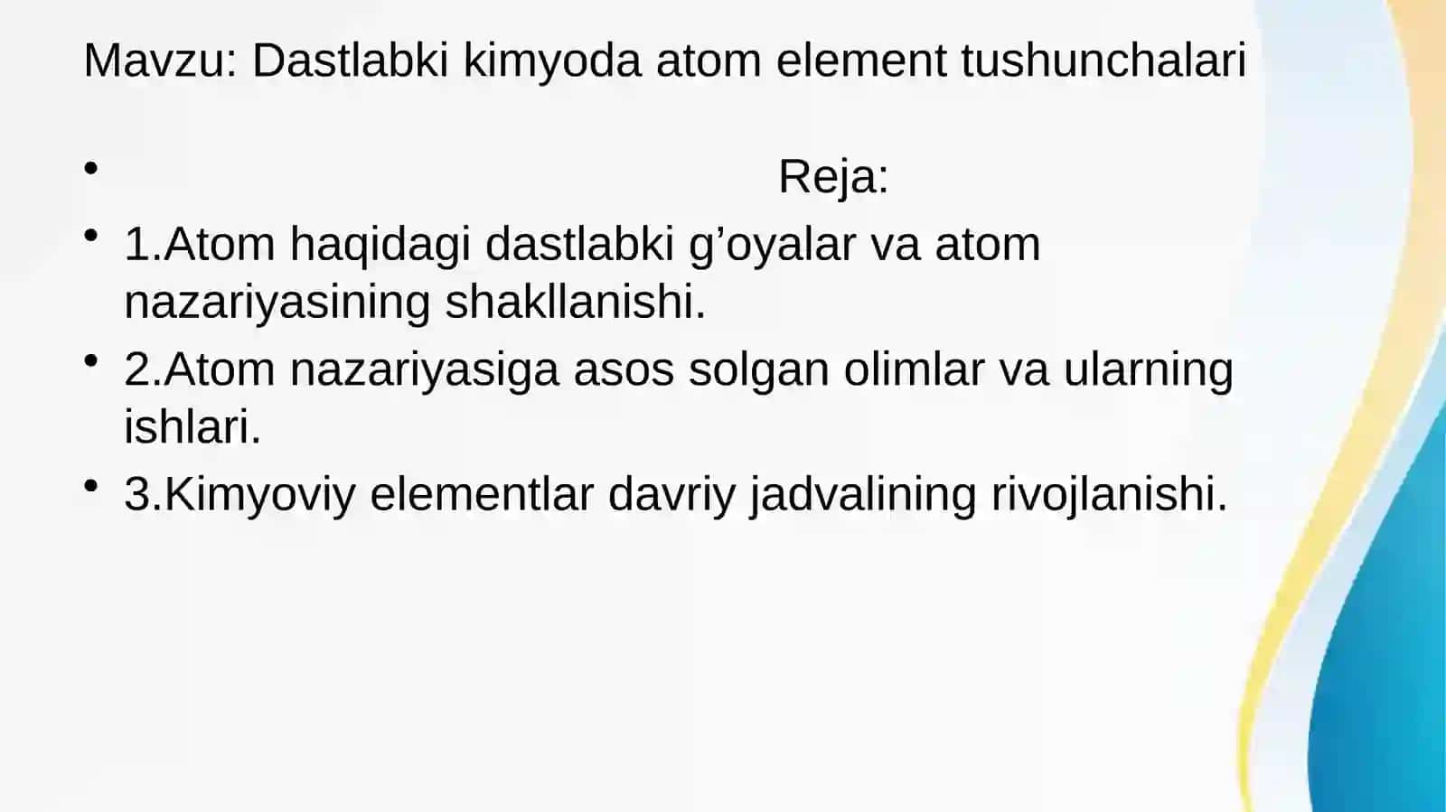 Mavzu: Dastlabki kimyoda atom element tushunchalari 2